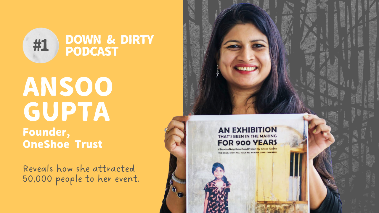 🎤How did Ansoo Gupta, Founder of OneShoe Trust, attract 50,000 vistors to her event?