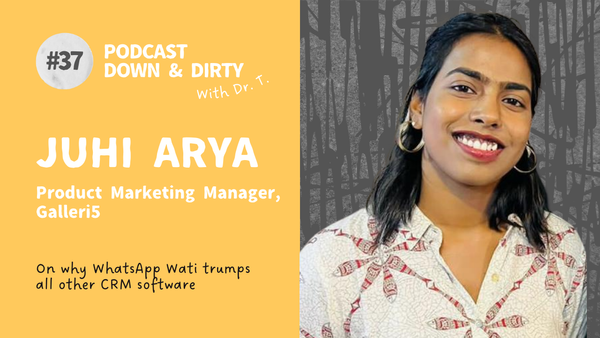 WhatsApp Wati trumps all other CRM software for this Product Marketing Manager at Galleri5. Podcast with Juhi Arya